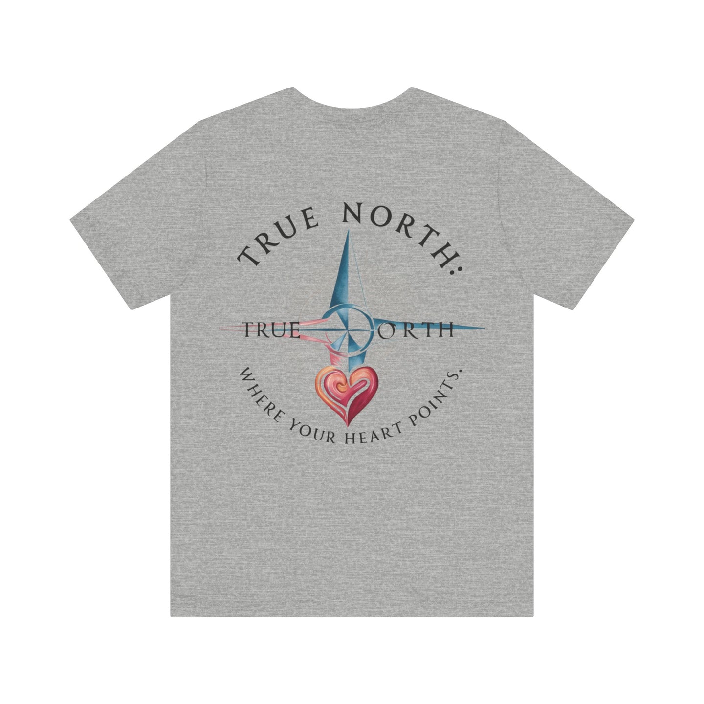 "True North: Where Your Heart Points - Elegant Compass Tee