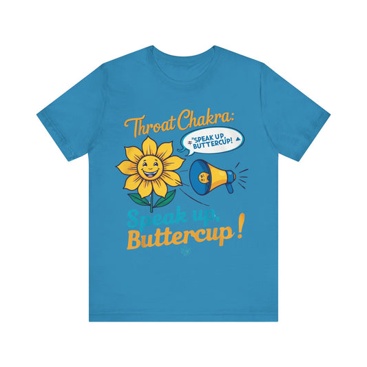 'Speak Up, Buttercup' Tee