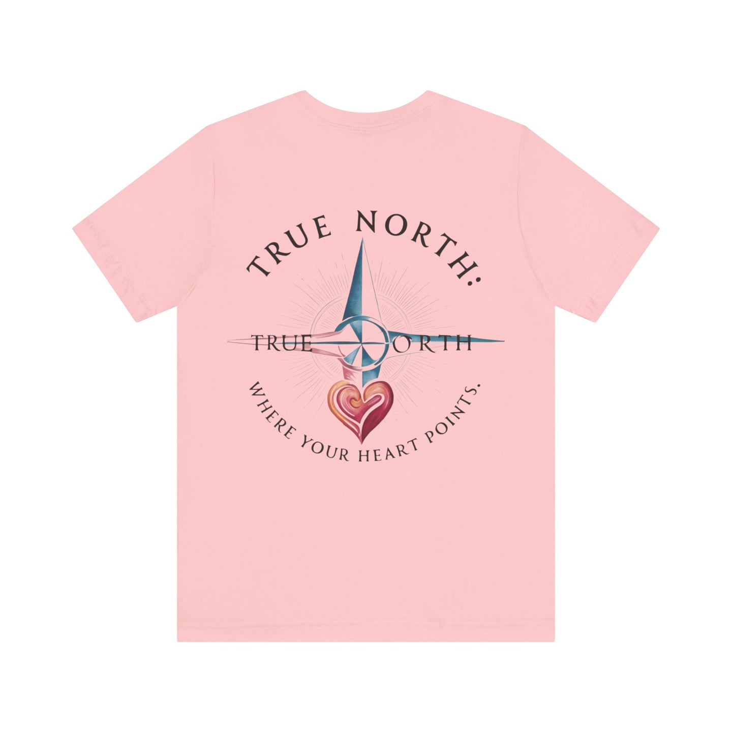 "True North: Where Your Heart Points - Elegant Compass Tee