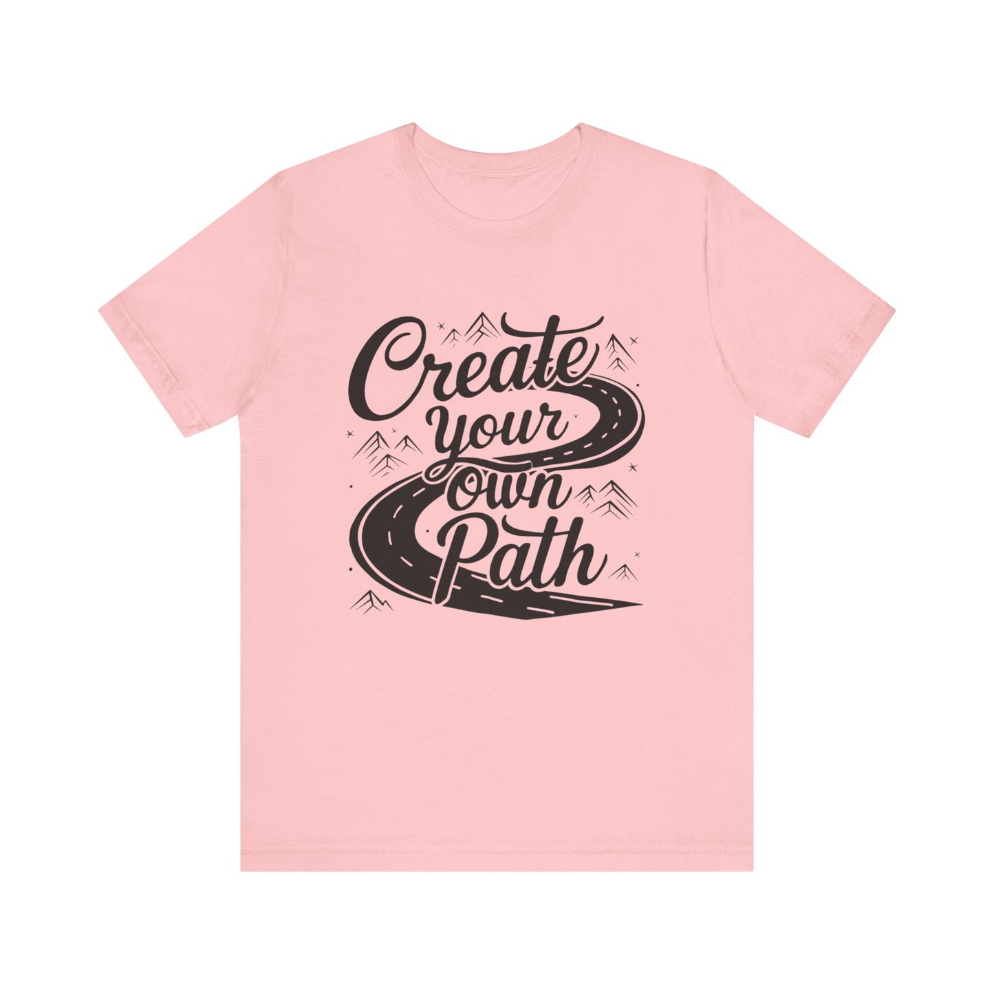 'Create Your Own Path' Tee