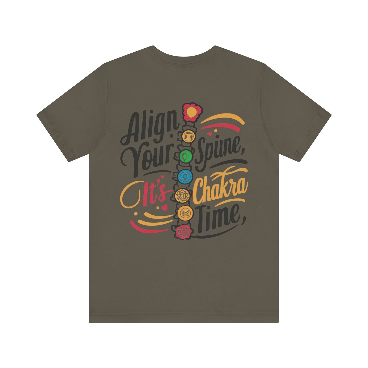 "Align Your Spine - It's Chakra Time! Tee"