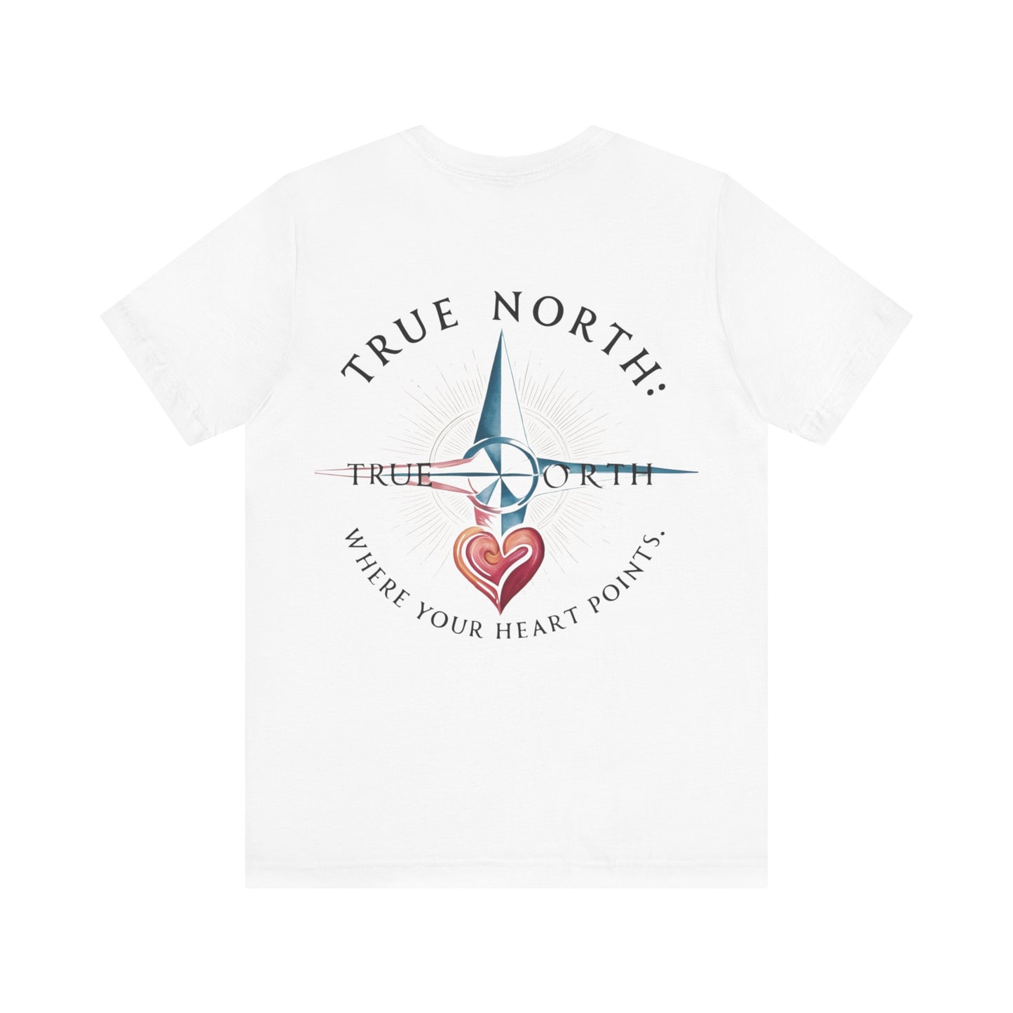 "True North: Where Your Heart Points - Elegant Compass Tee