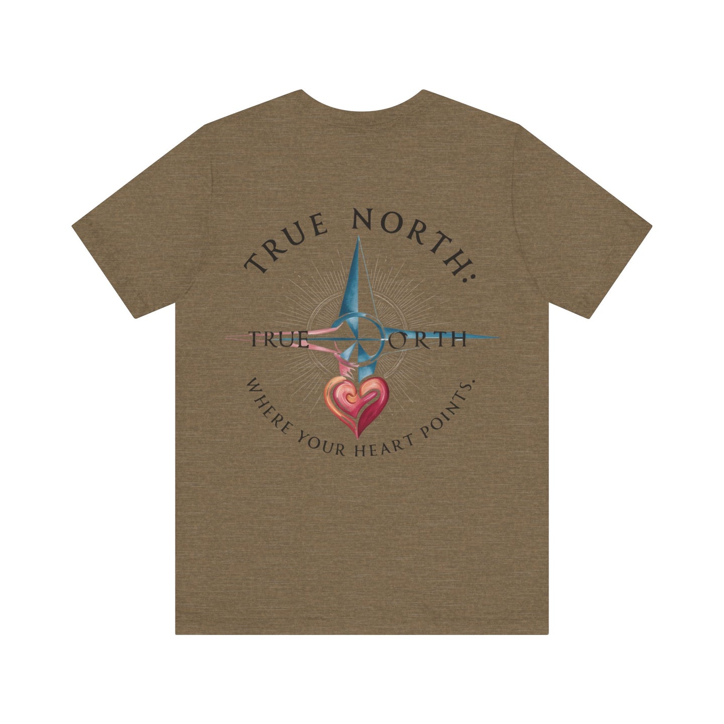 "True North: Where Your Heart Points - Elegant Compass Tee