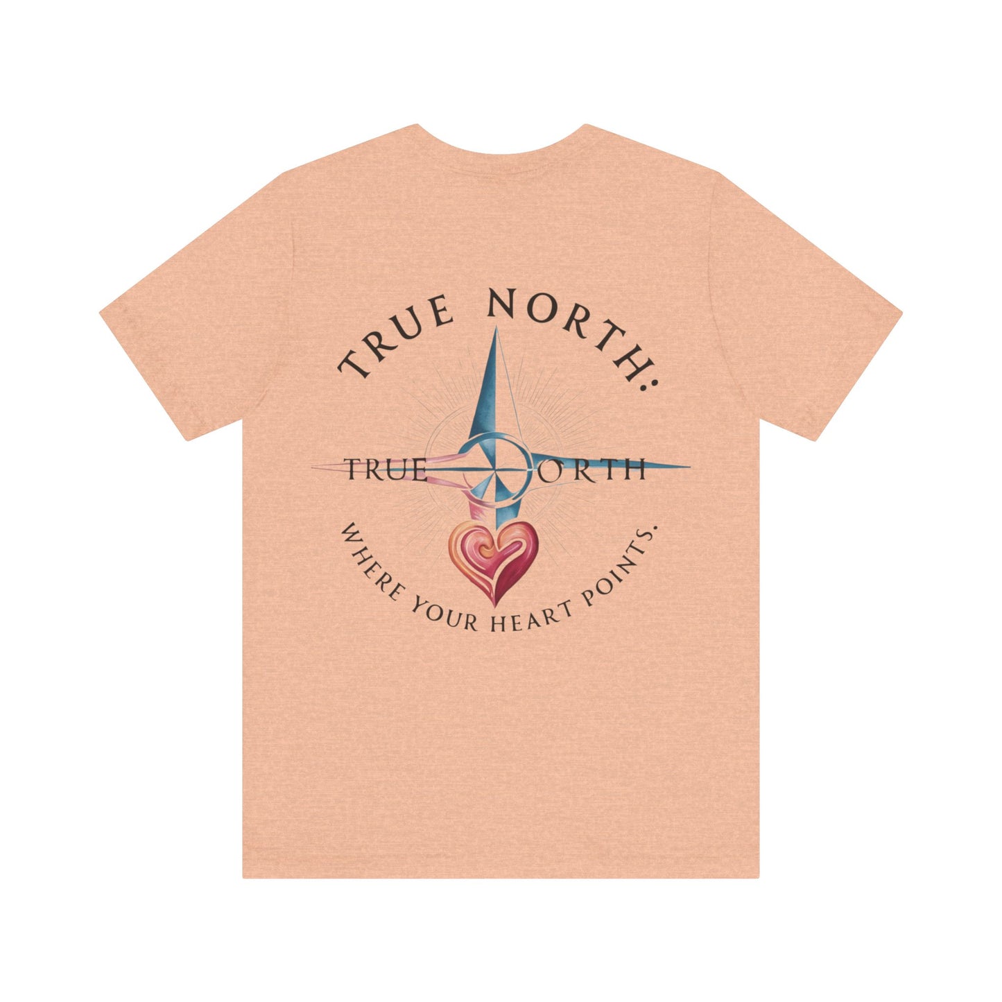 "True North: Where Your Heart Points - Elegant Compass Tee